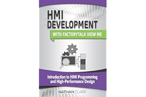 HMI Development with FactoryTalk View ME: Introduction to HMI Programming and High-Performance Design (Allen‑Bradley Book 2)