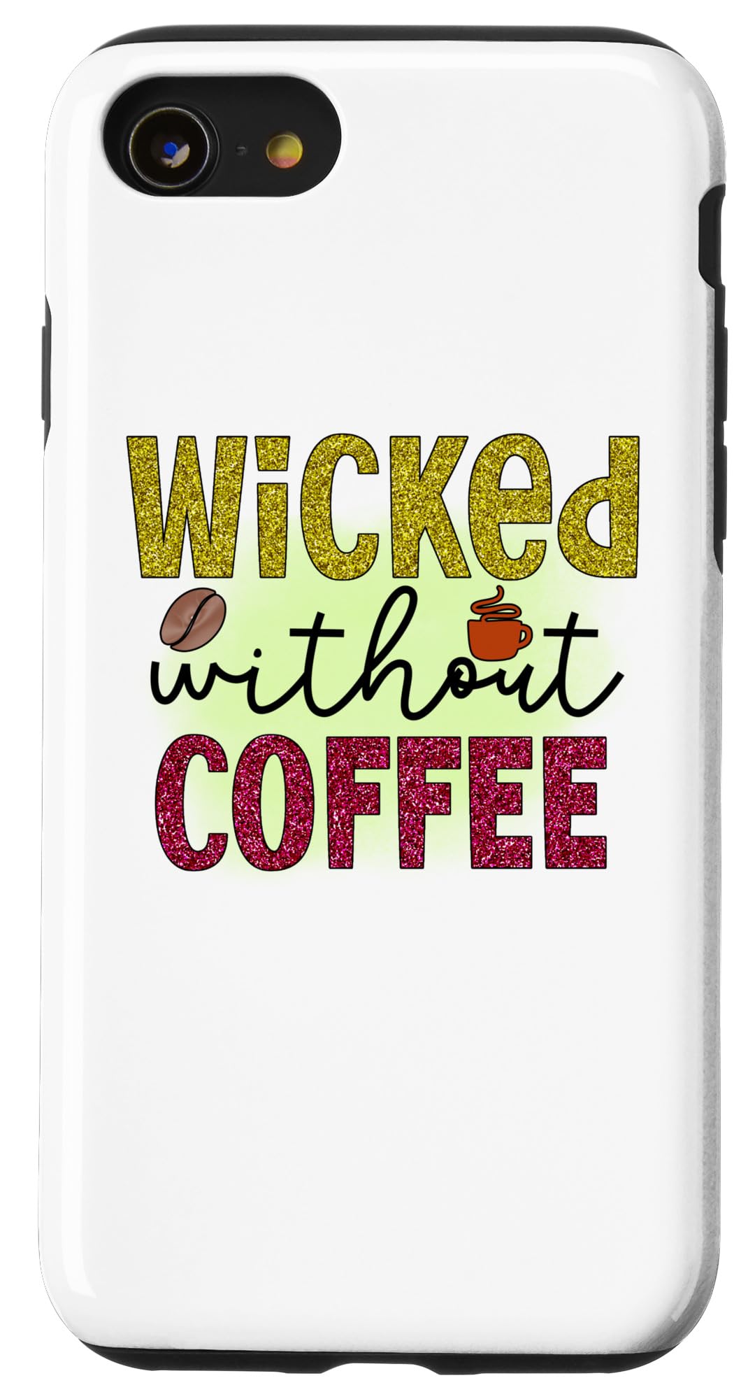 iPhone SE (2020) / 7 / 8 Coffee Enthusiast is Caffeine Lover is Coffee Lifestyle Case