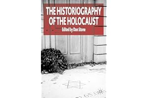 The Historiography of the Holocaust