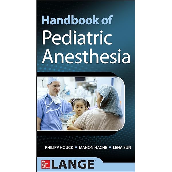 Clinical Pediatric Anesthesiology (Lange): 9781259585746