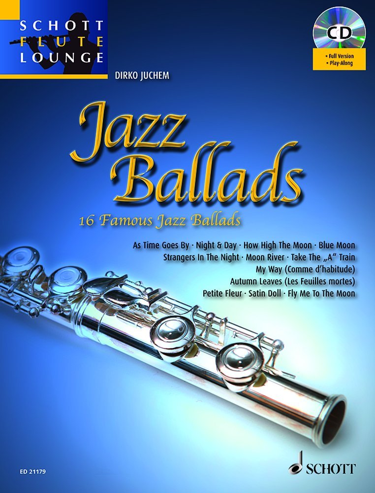 Jazz Ballads - 16 Famous Jazz Ballads - Schott Flute Lounge - flute - edition with CD - ( ED 21179 )