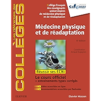 Médecine physique et de réadaptation: Réussir les ECNi (les référentiels des collèges) (French Edition) book cover Médecine physique et de réadaptation: Réussir les ECNi (les référentiels des collèges) (French Edition) book cover