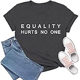 TIEEI Womens Equality Shirt Human Rights T-Shirts Equality Hurts No One Printing Tee Tops