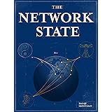 The Network State: How To Start a New Country