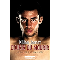Courir ou Mourir (French Edition) book cover Courir ou Mourir (French Edition) book cover