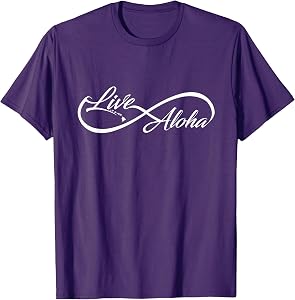 Live Aloha Hawaii infinity tattoo T-Shirt