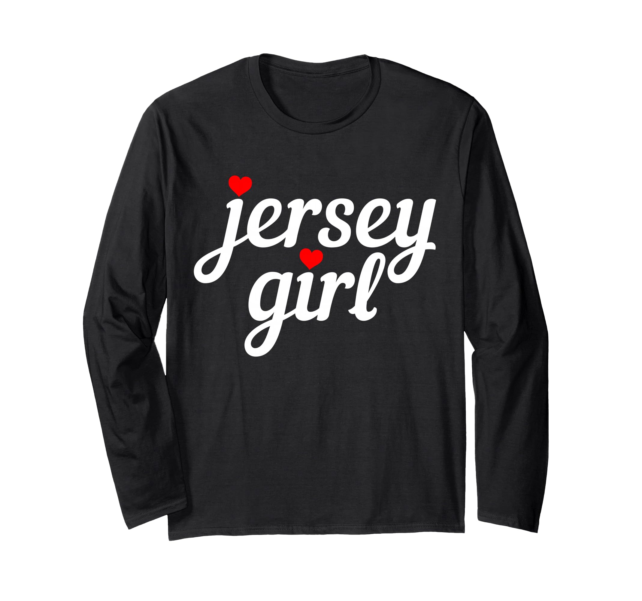 Jersey Girl New Jersey Heart Funny Cute New Jersey Pride Long Sleeve T-Shirt