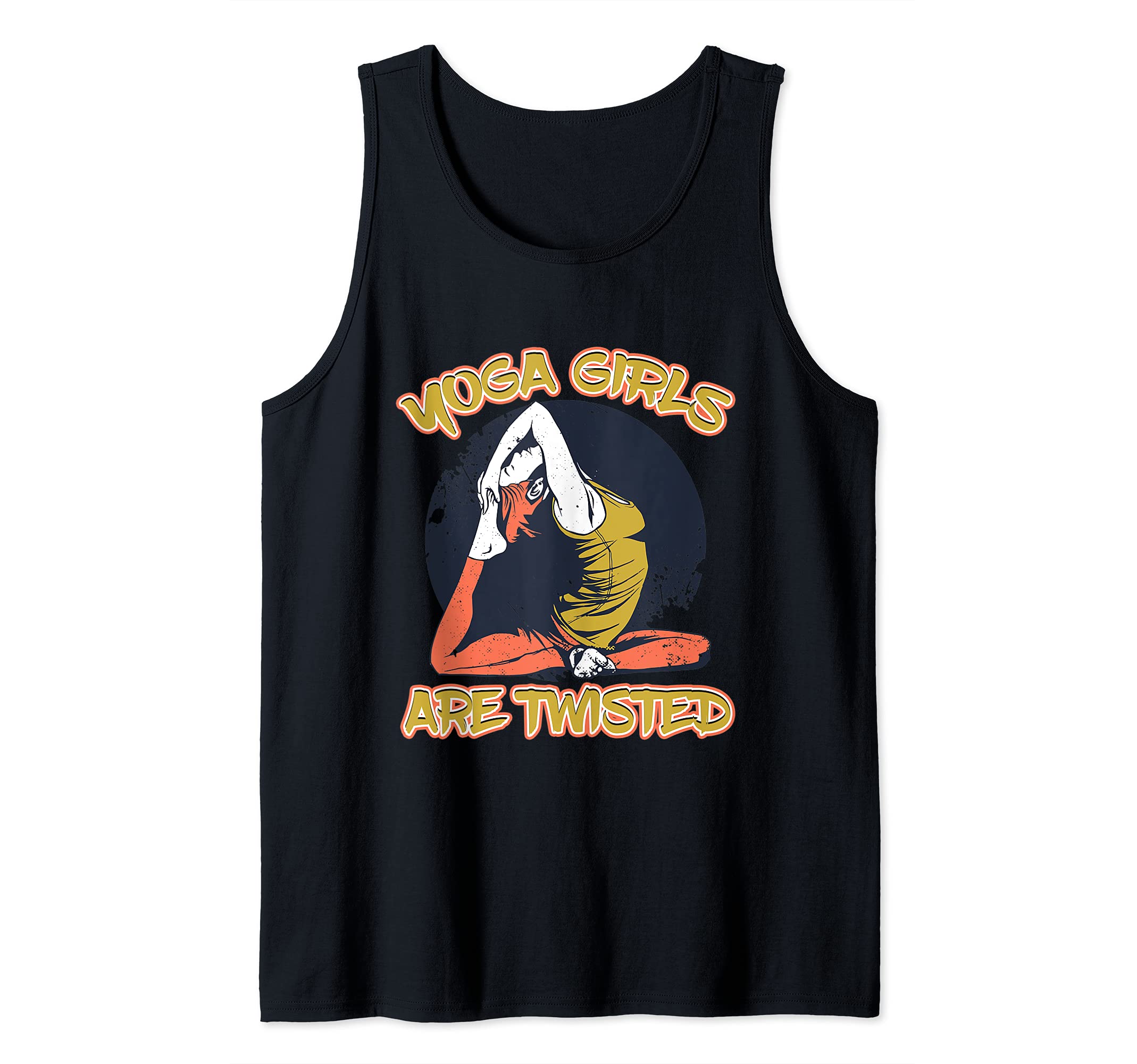 Yoga Girls Are Twisted Yoga Stretch Yoga Flexibility Tank Top