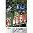 The House on Lily Street
