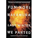 Last Winter We Parted