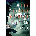The Lonely Witness: A Novel