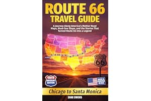 The Route 66 Travel Guide: A Journey Along America’s Mother Road — Maps, Must-See Stops, and the Stories That Turned Route 66