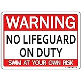 Warning No Lifeguard On Duty Sign - 10" x 13" Weather-Resistant Metal Pool Rules Swin At Your Own Risk Sign with Pre-Drilled Holes, Suitable for Pools & Water Parks (No Lifeguard On Duty)