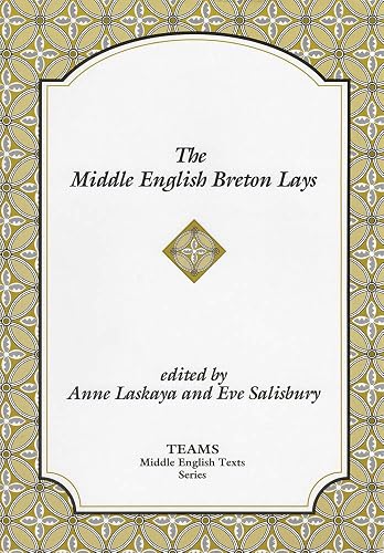 The Middle English Breton Lays (TEAMS Middle English Texts) in Kuwait ...