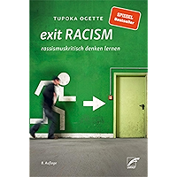 exit RACISM: rassismuskritisch denken lernen (German Edition) book cover exit RACISM: rassismuskritisch denken lernen (German Edition) book cover