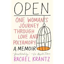 Amazon.com: Open: One Woman's Journey Through Love and Polyamory ...