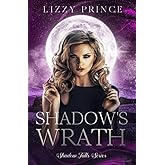 Shadow's Wrath (Shadow Falls Series)