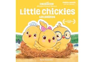 Canticos Little Chickies / Los Pollitos: Bilingual Nursery Rhymes (Canticos Bilingual Nursery Rhymes)