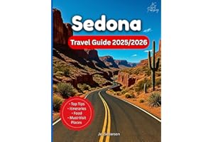 Sedona Travel Guide 2025/2026: A Tour Book To Hikes, Vortexes, Jeep Tours, Local Eats, and Spiritual Experiences For A Soulful Journey In Arizona's ... Maps and Photos (Plan & Go Travel Guidebooks)