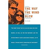 The Way the Wind Blew: A History of the Weather Underground (Haymarket Series)