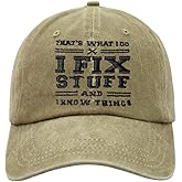 Gifts for Men Hat - That's What I Do I Fix Stuff and I Know Things Baseball Cap - Birthdays Gift for Men Black