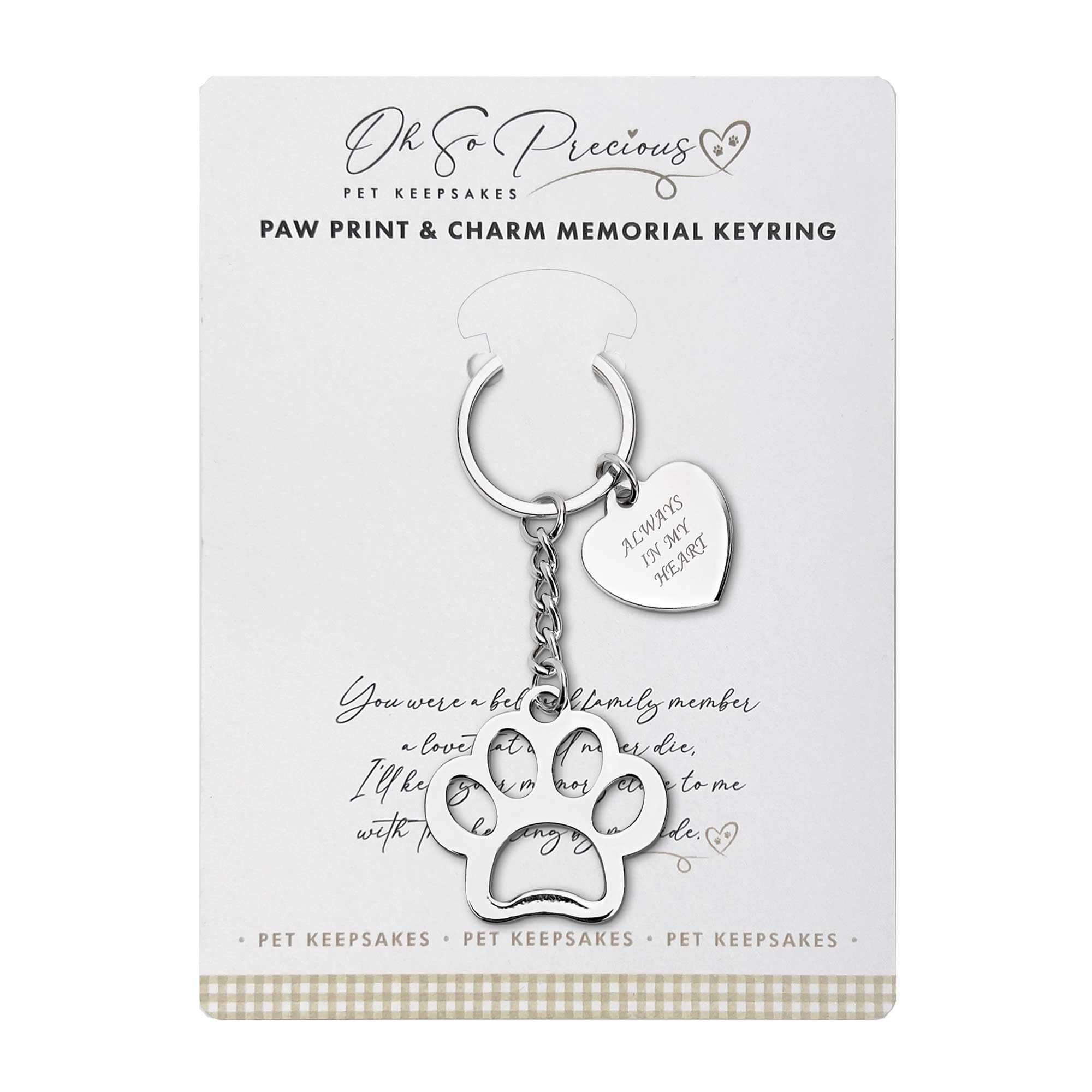 Paw Memorial Keyring - Always In My Heart Charm | Engraved Pet Keepsake Gift | Comforting Loss of Beloved Pet | 7cm Paw Charm, 2.5cm Heart Charm
