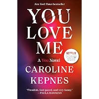 You: A Novel (1) (The You Series): Kepnes, Caroline + Free Shipping