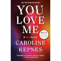 You: A Novel (1) (The You Series): Kepnes, Caroline + Free Shipping