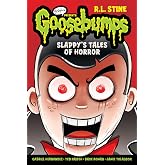 Slappy&rsquo;s Tales of Horror (Goosebumps Graphic Novel Collection #4)