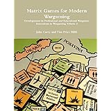 Matrix Games for Modern Wargaming Developments in Professional and Educational Wargames Innovations in Wargaming Volume 2