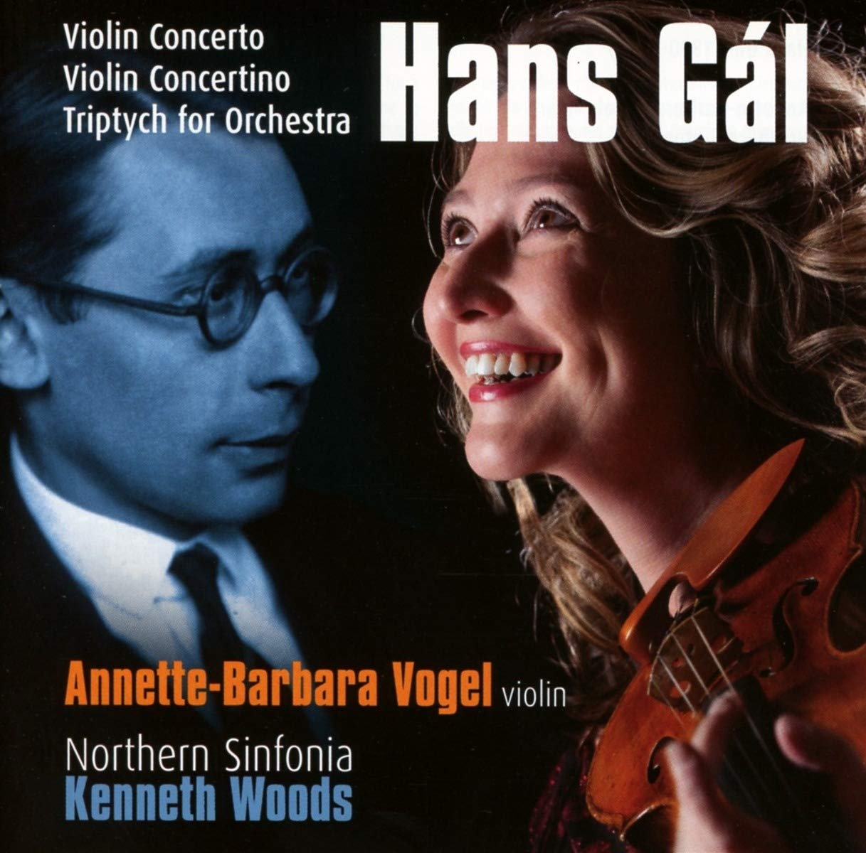 Hans Gal Kenneth Woods Northern Sinfonia Annette Barbara Vogel