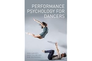 Performance Psychology for Dancers