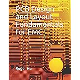PCB Design and Layout Fundamentals for EMC