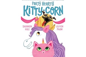 Party Hearty Kitty-Corn: A Picture Book