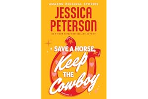 Save a Horse, Keep the Cowboy (Summer Lovin' collection)