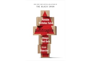 Antifragile: Things That Gain from Disorder