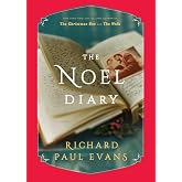The Noel Diary: A Novel (The Noel Collection)
