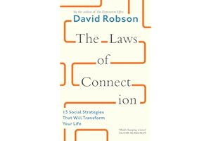 The Laws of Connection: The Transformative Science of Being Social