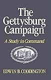The Gettysburg Campaign: A Study in Command