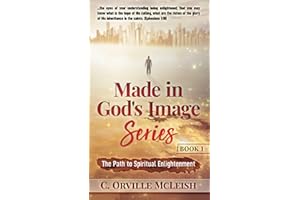 The Path to Spiritual Enlightenment (Made In God's Image)