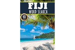 Fiji Word Search: 40 Fun Puzzles With Words Scramble for Adults, Kids and Seniors | More Than 300 Fijian Words On Fiji Island, Famous Cities Place and ... and Heritage, Fijians Terms and Vocabulary