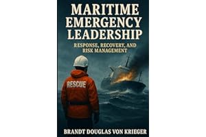 Maritime Emergency Leadership: Response, Recovery, and Risk Management