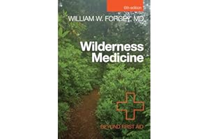 Wilderness Medicine: Beyond First Aid