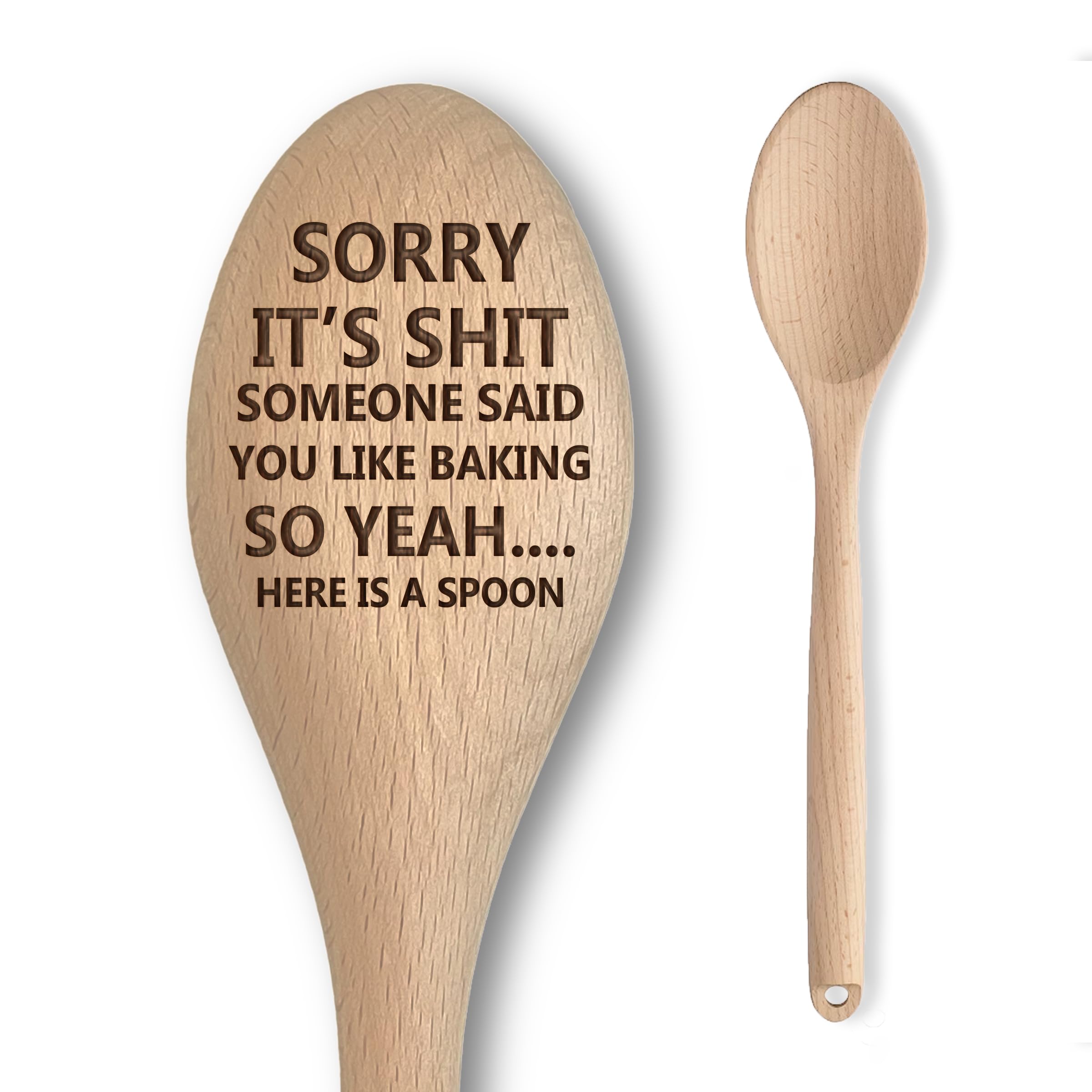 Engraved Wooden Spoon - Funny Rude Bad Secret Santa Gift for Adults - Sorry It's S**t Someone Said You Like Baking So Yeah Here is A Spoon' - Affordable & Fun Baking Gift (Sorry It’s Shit)