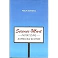 Science-Mart: Privatizing American Science