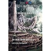 The Reckoning of Olote: Ocnarin Book One