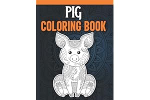 Pig Coloring Book: Pig Coloring Book for Adults with Stress Relieving Mandala Designs, Pig Items for Gifts Women