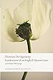Confessions of an English Opium-Eater and Other Writings (Oxford World's Classics)