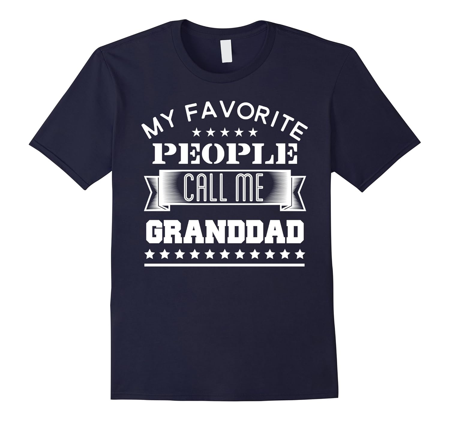 My Favorite People Call Me Granddad T-Shirt Grandfather Gift-ANZ