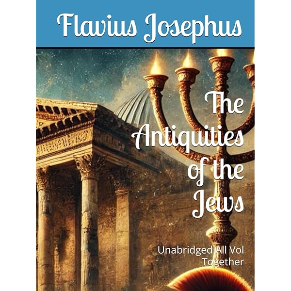 The Antiquities of the Jews: Flavius, Josephus: 9781515433309